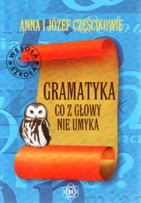 Książka - Gramatyka co z głowy nie umyka