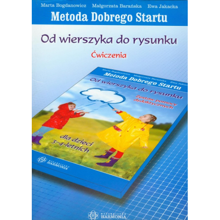 Metoda Dobrego Startu. Od wierszyka do rysunku Ćw.