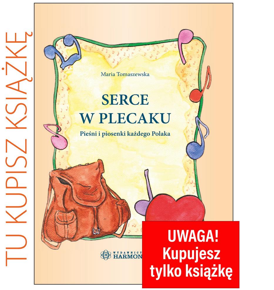 Serce w plecaku. Pieśni i piosenki... + 2CD(kpl)