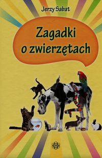 Książka - Zagadki o zwierzętach
