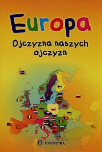 Książka - Europa ojczyzna naszych ojczyzn