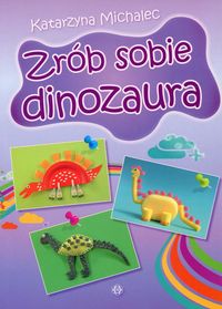 Zrób sobie dinozaura