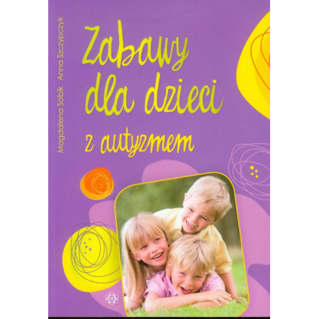 Książka - Zabawy dla dzieci z autyzmem