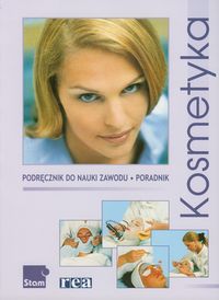 Książka - Kosmetyka Podręcznik do nauki zawodu, poradnik