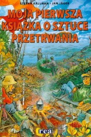 Moja pierwsza książka o sztuce przetrwania