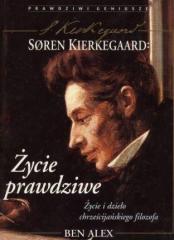 Książka - Soren Kierkegaard. Życie prawdziwe