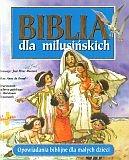 Książka - Biblia dla milusińskich