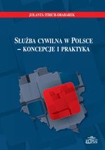 Książka - Służba cywilna w Polsce - koncepcje i praktyka