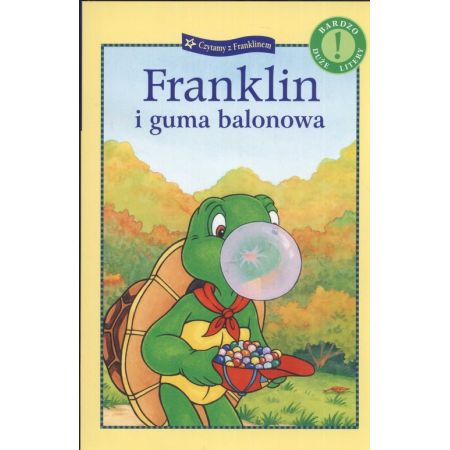 Franklin i guma balonowa. Czytamy...