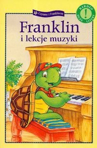 Franklin i lekcje muzyki. Czytamy...