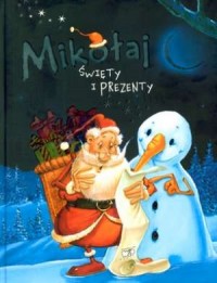 Książka - Mikołaj Święty i prezenty