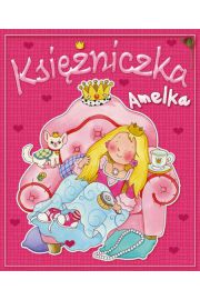 Książka - Księżniczka Amelka