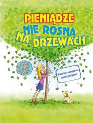 Książka - Pieniądze nie rosną na drzewach