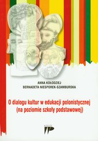 Książka - O dialogu kultur w edukacji polonistycznej