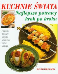 Książka - Kuchnie świata Najlepsze potrawy krok po kroku