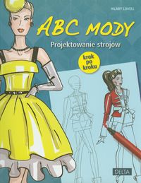 Książka - ABC mody Projektowanie strojów