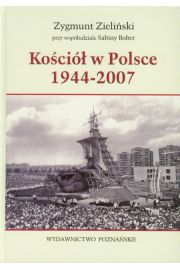 Książka - Kościół w Polsce 1944-2007 Zygmunt Zieliński