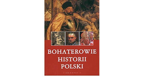 Książka - Bohaterowie historii Polski