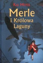 Merle i Królowa Laguny. Część 1