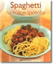 Książka - Spaghetti na różne sposoby