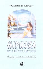 Książka - Hipnoza. Teoria, praktyka, zastosowanie