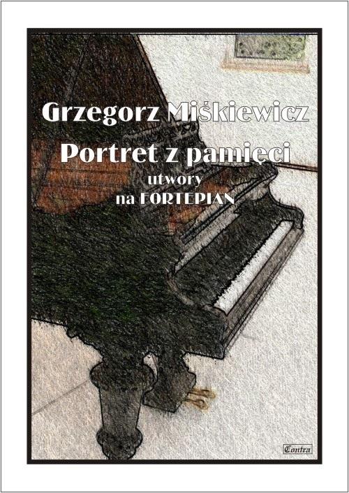Książka - Portret z pamięci - utwory na fortepian
