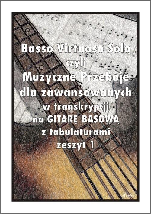 Książka - Basso Virtuosos Solo czyli Muzyka Poważna dla..