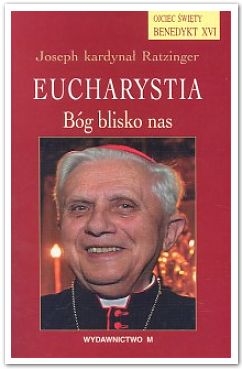 Eucharystia Bóg blisko nas