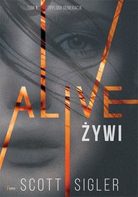 Książka - Alive t.1 żywi