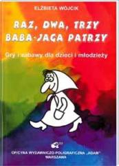 Książka - Raz, dwa, trzy Baba Jaga patrzy