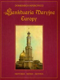 Książka - Sanktuaria Maryjne Europy