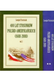 Książka - 400 lat stosunków polsko amerykańskich tom 1-2