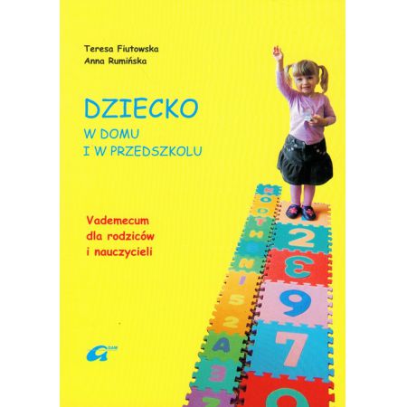 Książka - Dziecko w domu i w przedszkolu. Vademecum