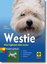 Książka - Westie West highland terrier Poradnik opiekuna