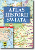 Książka - Atlas historii świata Od prehistorii do czasów współczesnych