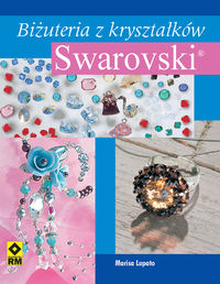 Książka - Biżuteria z kryształków Swarovski  RM