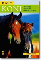 Książka - Rasy koni. Wzorzec, historia, przeznaczenie