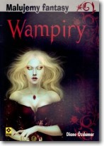 Książka - Malujemy fantasy Wampiry i inne nocne potwory