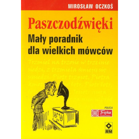 Książka - Paszczodźwięki. Mały poradnik dla wielkich mówców