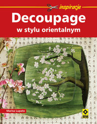 Książka - Decouoage w stylu orientalnym