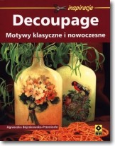 Książka - Decoupage Motywy klasyczne i nowoczesne