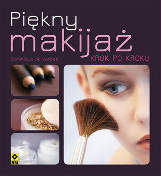 Piękny makijaż krok po kroku