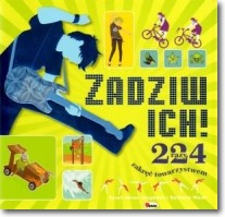 Książka - Zadziw ich 224 razy zakręć towarzystwem