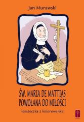 Książka - Św. Maria De Mattias. Powołana do Miłości