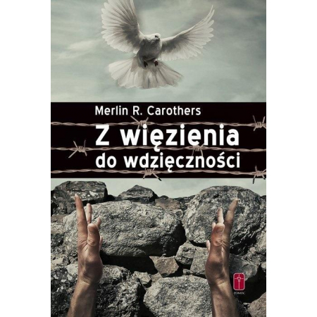 Książka - Z więzienia do wdzięczności