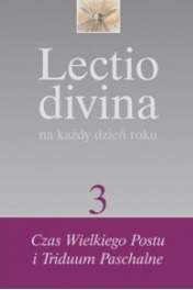 Lectio divina T. 03 (Wielki Post) - - 