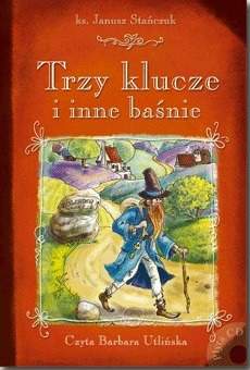 Książka - Trzy klucze i inne baśnie - Stańczuk Janusz Ks 