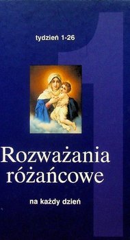 Rozważania różańcowe na każdy dzień