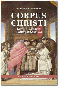 Książka - Corpus Christi - Schneider Athanasius Bp 