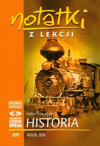 Książka - Notatki z lekcji Historia V Wiek XIX